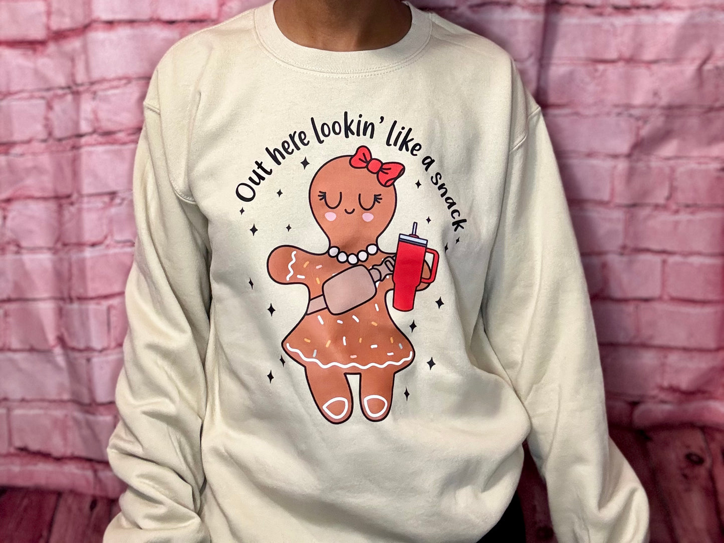 Looking Like A Snack -Gingerbread Sweatshirt